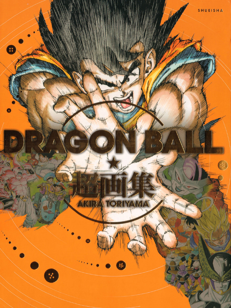 Dragon Ball A Visual History | PDF
