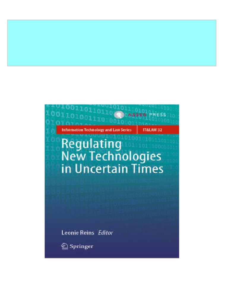 Regulating New Technologies in Uncertain Times Leonie Reins 2024 scribd