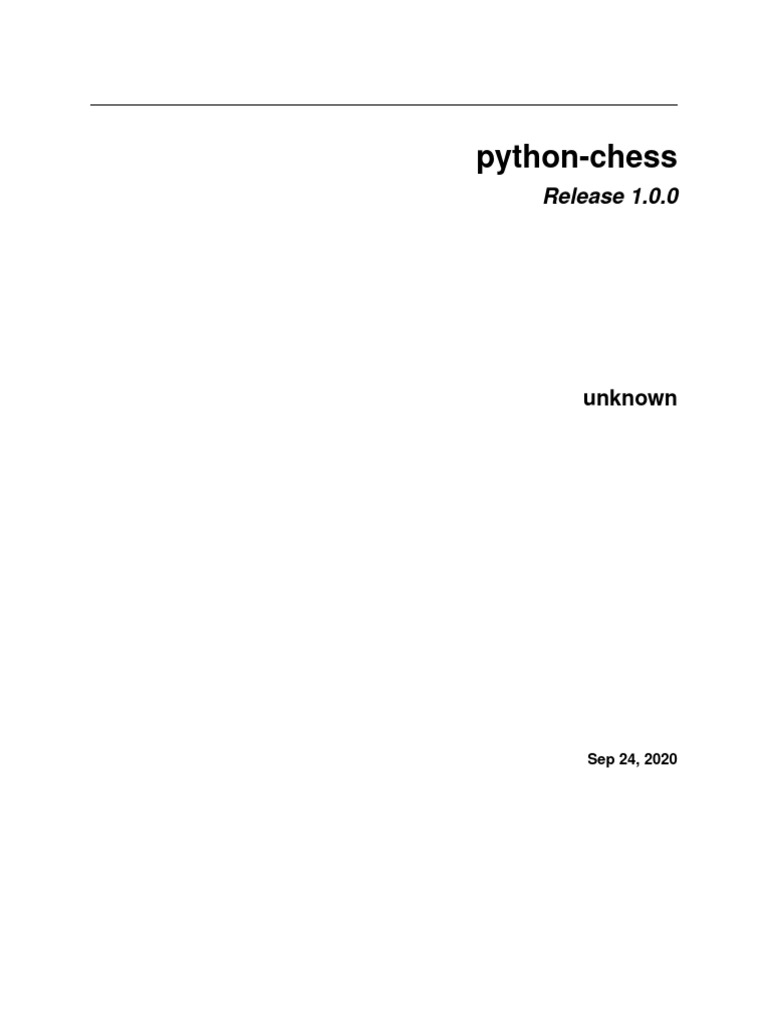 Python Chess Readthedocs Io en v1.0.0 | PDF | Abstract Strategy Games ...