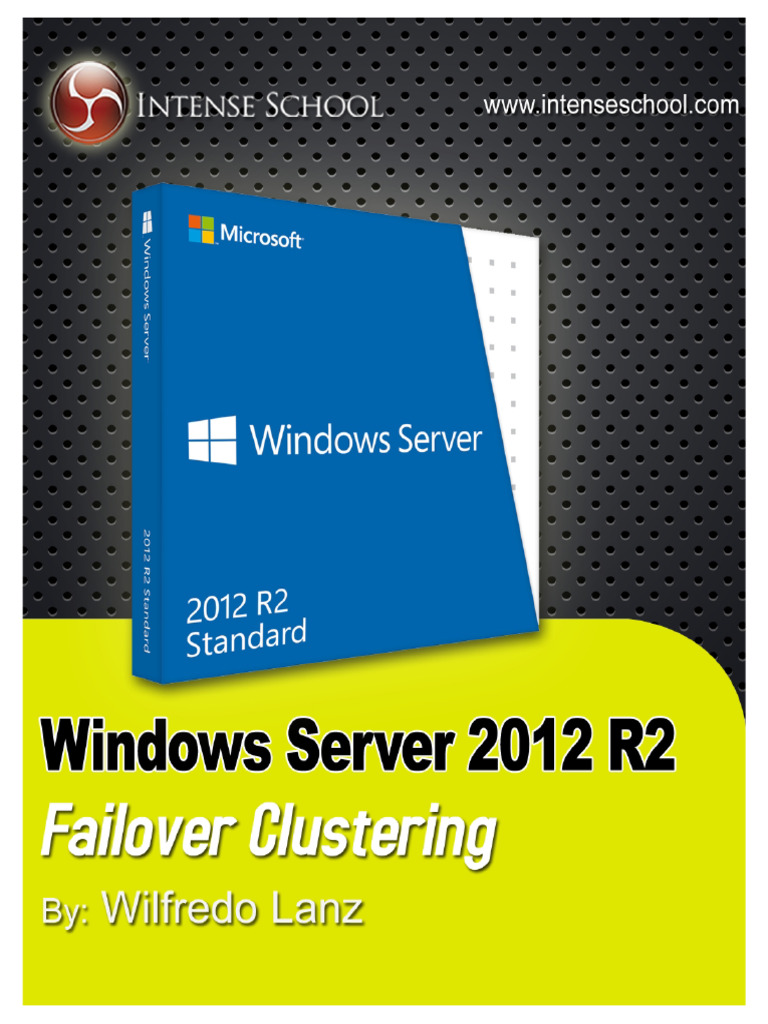 A Guide To Windows Server 2012 R2 Failover Clustering1 | PDF | Computer ...