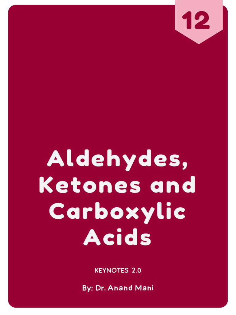 Aldehydes, Ketones and Carboxylic Acids | PDF | Aldehyde | Ketone