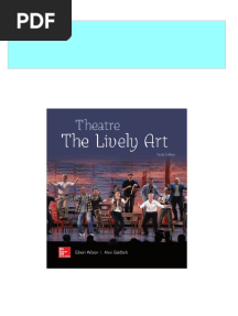 Instant Ebooks Textbook Theatre: The Lively Art 10th Edition Edwin Wilson Download All Chapters