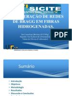GRAVAÇÃO E REGENERAÇÃO DE REDES DE BRAGG EM FIBRAS HIDROGENADAS.