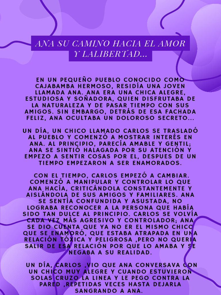 Ana y Su Camino Hacia El Amor y La Libertad.