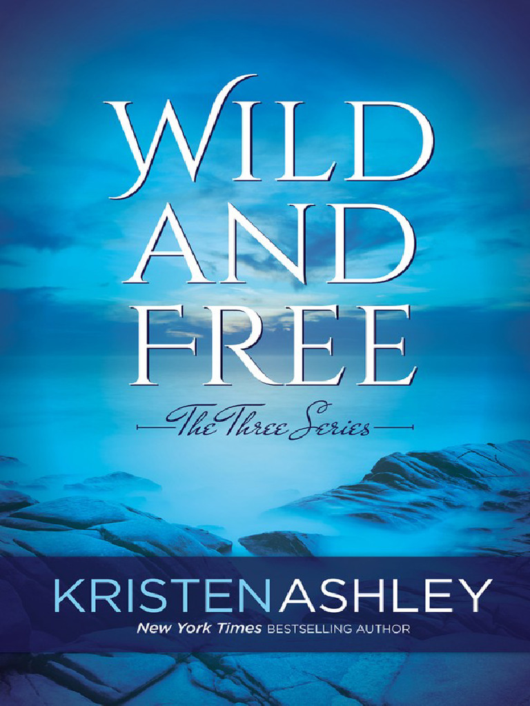 Kristen Ashley - 03 Wild and Free (PL) | PDF