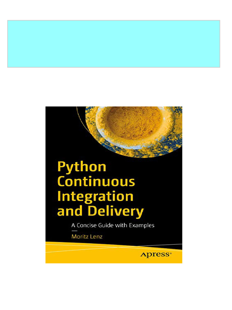 Python Continuous Integration and Delivery: A Concise Guide With ...
