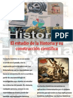 El Estudio de La Historia y Su Construcción Científica