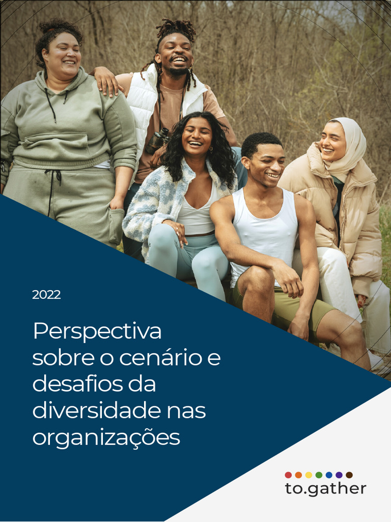 Pesquisa - Perspectiva Sobre o Cenário e Desafios Da Diversidade Nas ...