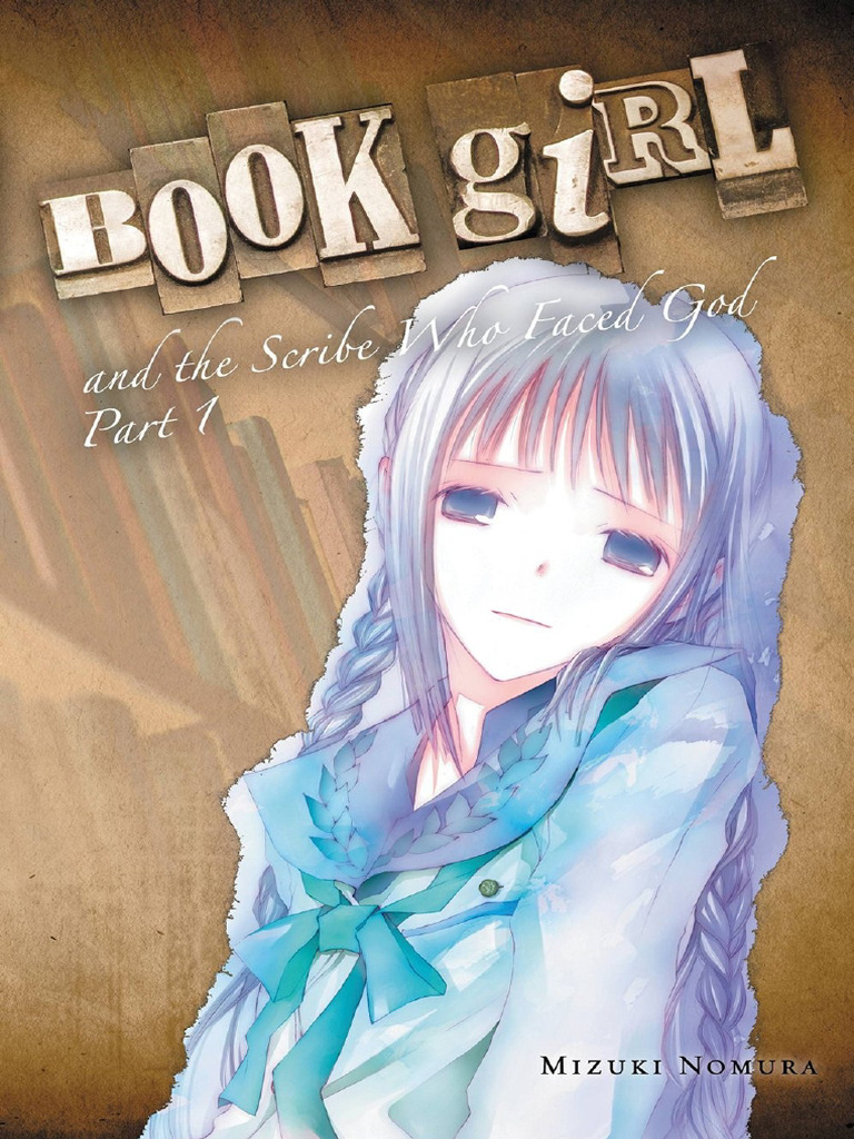 Book Girl - Volume 07 - The Scribe Who Faced God, Part 1 (Yen Press ...