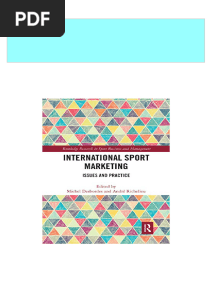 Instant Download International Sport Marketing Routledge Research in Sport Business and Management 1st Edition Taylor & Francis Group PDF All Chapter