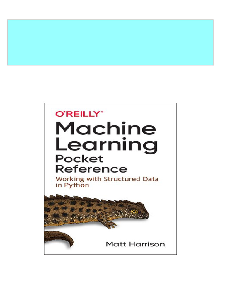 Machine Learning Pocket Reference Working With Structured Data in ...