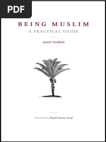 Being Muslim - A Practical Guide by Asad Tarsin