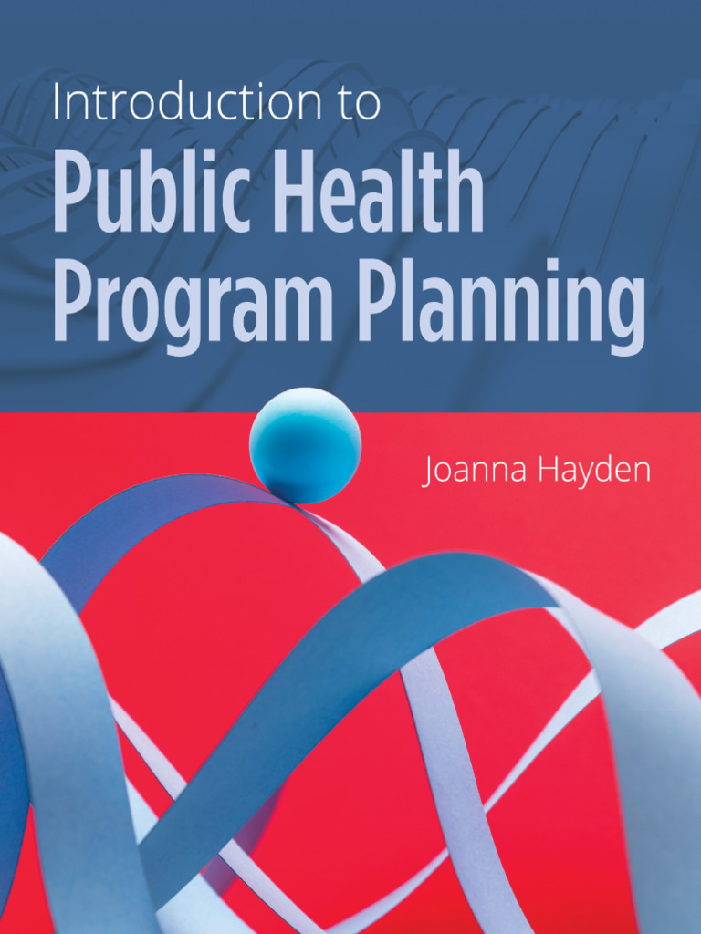 Joanna Hayden Introduction To Program Planning In Public Health Jones