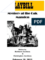 Mystery at The Oak Mansion: February 18, 2012 7 PM