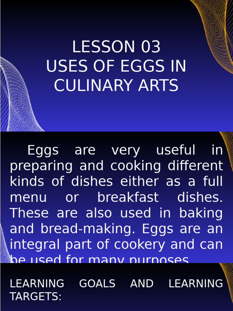 Q1 PA10 L3. Uses of Eggs in Culinary Arts | PDF | Cooking | Breads