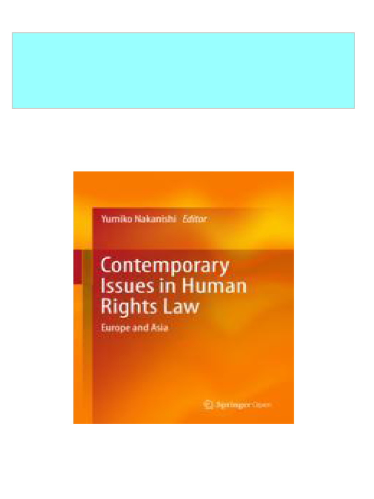 Full contemporary issues in human rights law europe and asia 1st