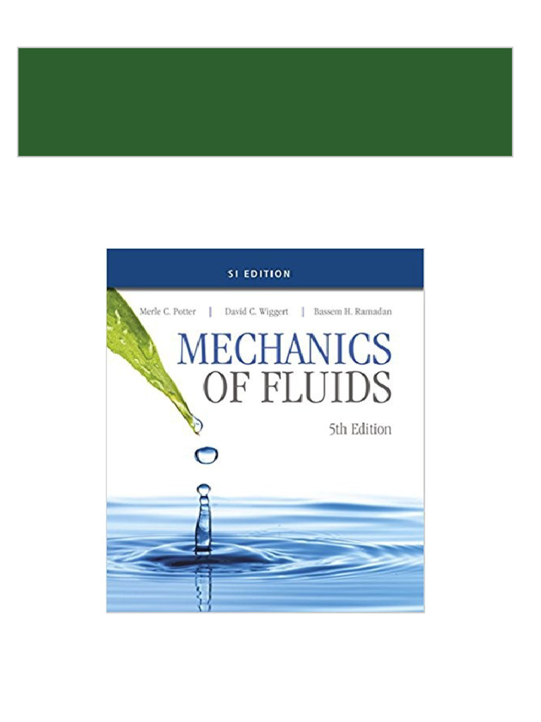Ebook PDF) Mechanics of Fluids, SI Edition 5th Edition All
