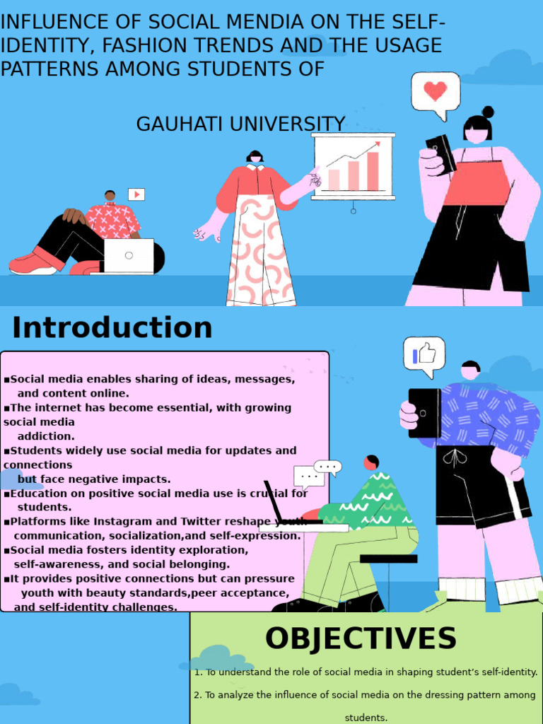 Influence of Social Mendia On The Self - Identity, Fashion Trends and ...