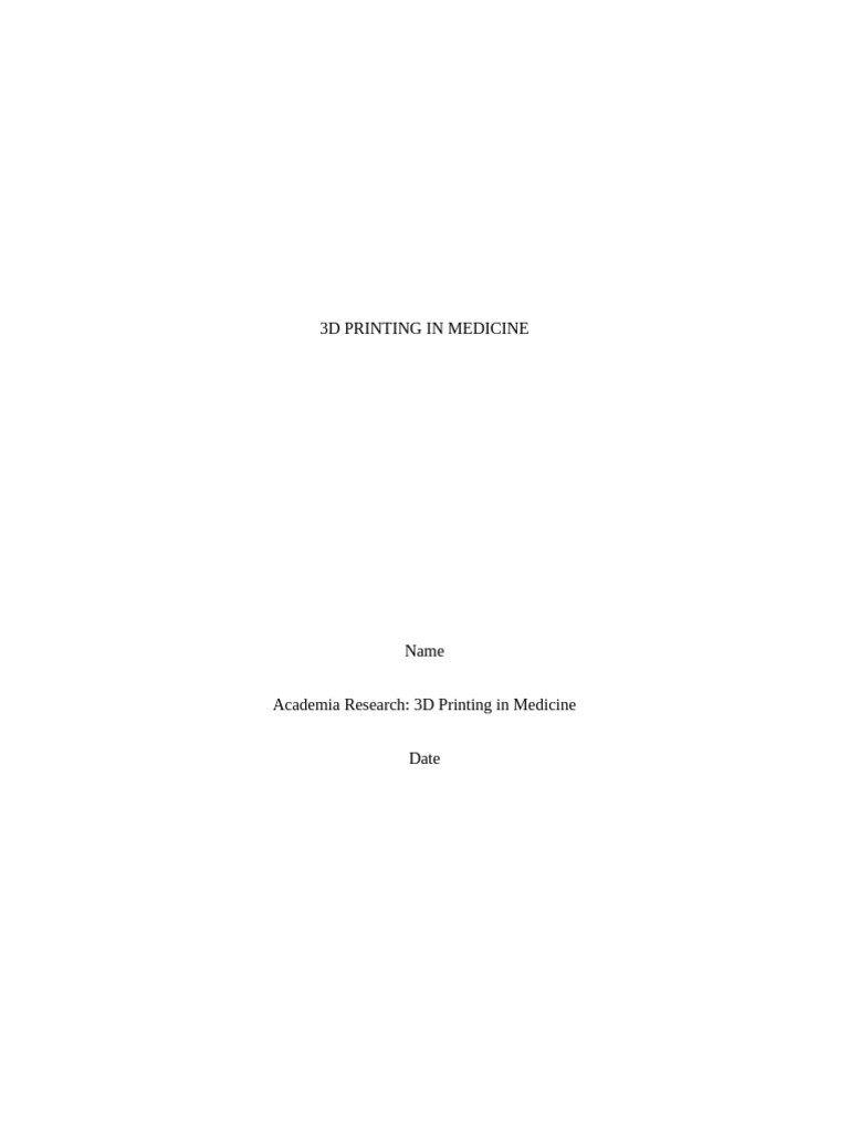 3D printing in medicine | PDF | Prosthesis | 3 D Printing