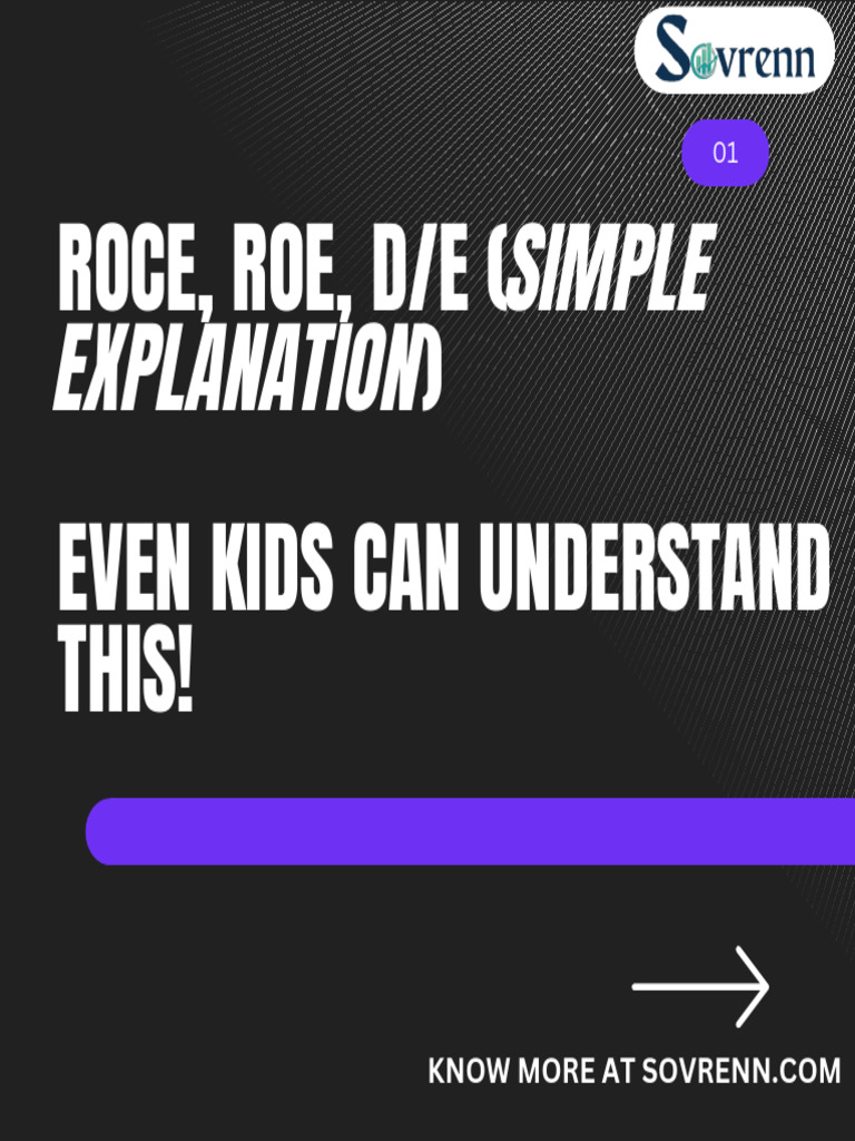 ROCE, ROE, D - E (Simple Explanation) | PDF | Income Statement | Money