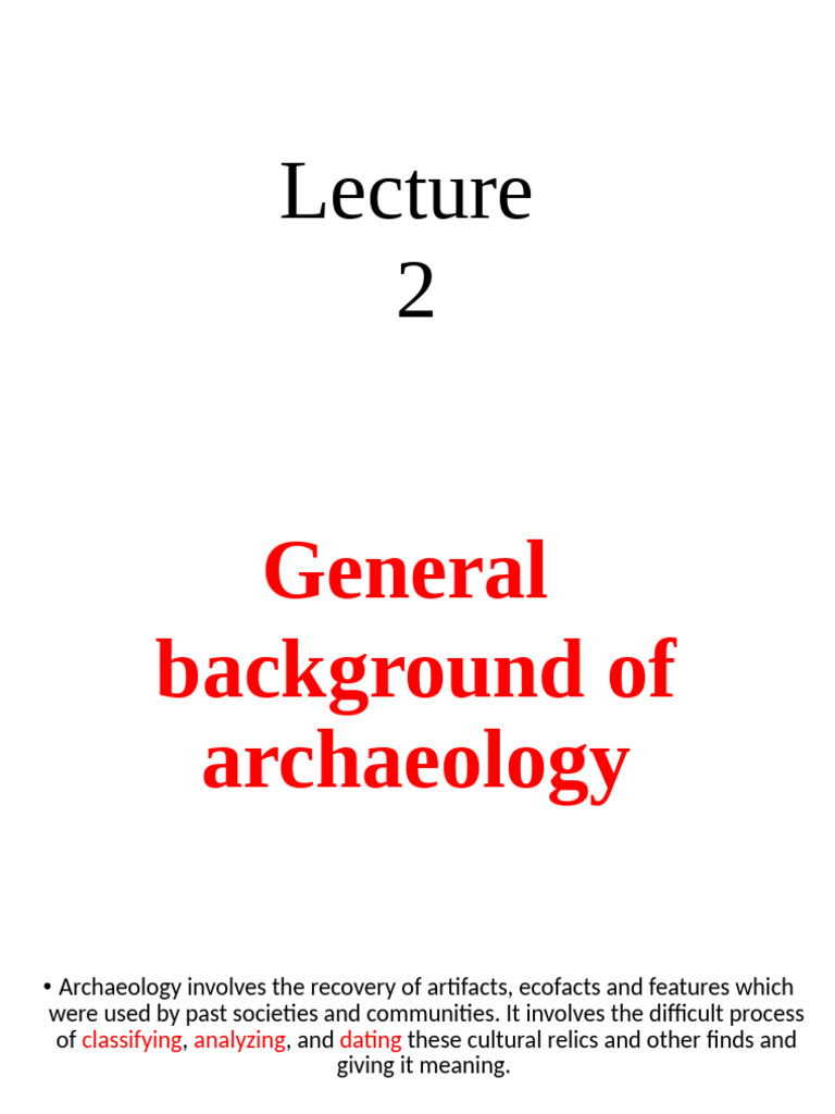 X - Arch 211 - LECTURE 2 | PDF | Archaeology | Science