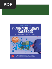 Pharmacotherapy Casebook: A Patient-Focused Approach, Eleventh Edition Terry L. Schwinghammer - Ebook PDF