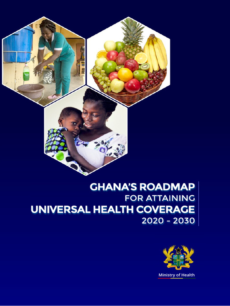 Ghana's UHC Roadmap 2020-2030 | PDF | Health Care | Emergency Medical ...