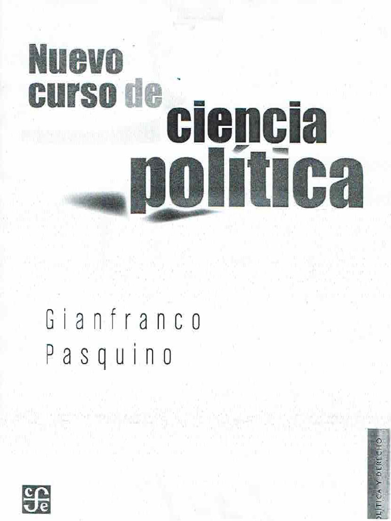 Pasquino, Gianfranco (2014) - Nuevo Curso de Ciencia Política. México ...