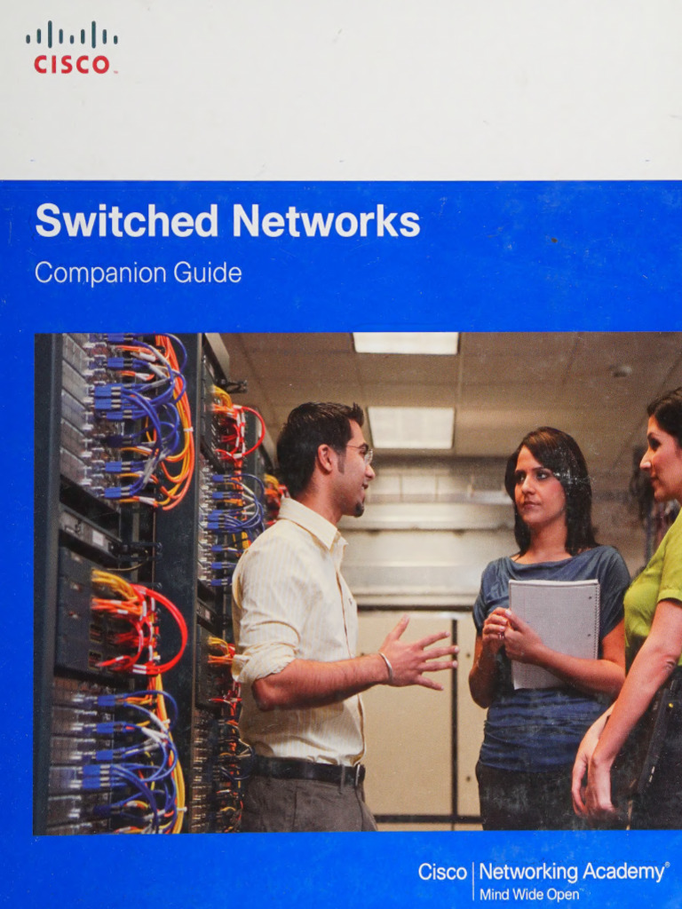 Switched Networks Companion Guide - Cisco Networking Academy Program ...