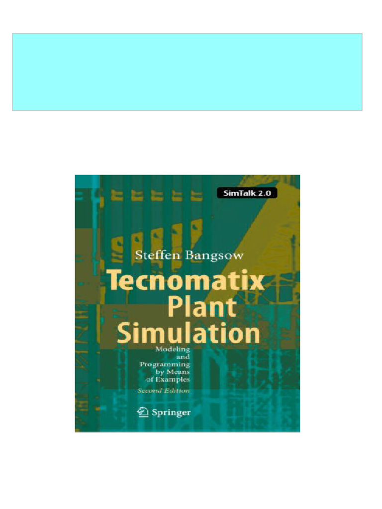 Tecnomatix plant simulation modeling and programming by means of