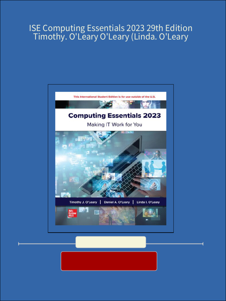 ISE Computing Essentials 2023 29th Edition Timothy. O'Leary O'Leary