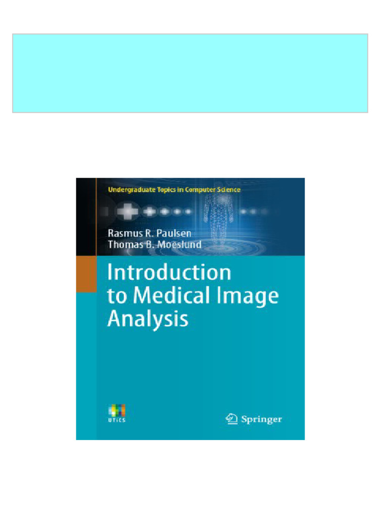 Complete Download Introduction To Medical Image Analysis Rasmus R ...