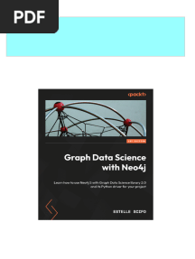 Graph Data Science With Neo4j: Learn How To Use Neo4j 5 With Graph Data Science Library 2.0 and Its Python Driver For Your Project Scifo