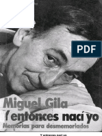 Y Entonces Naci Yo - Gila - Miguel