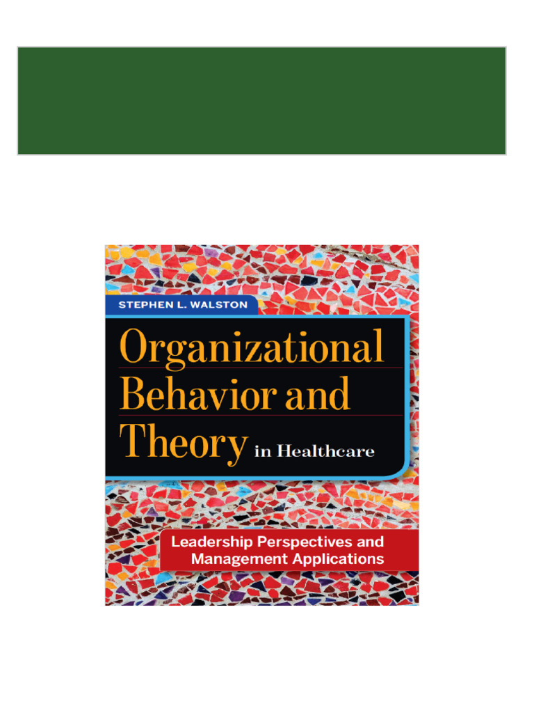Complete download ebook pdf organizational behavior and theory in