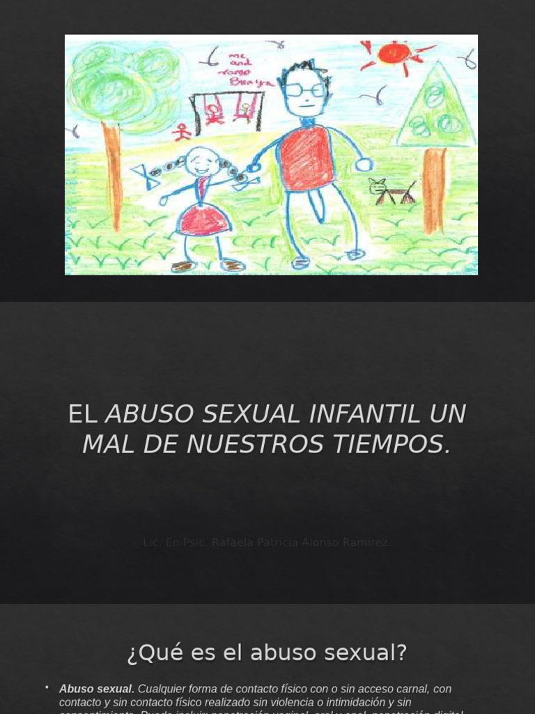 El Abuso Sexual Infantil Un Mal de Nuestros Presentacion | PDF | Abuso ...