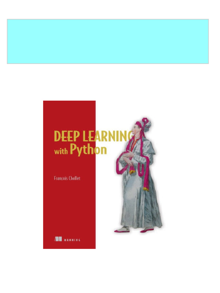 Instant Access To Deep Learning With Python 1st Edition François ...