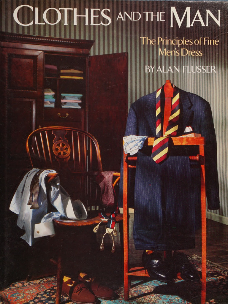 Clothes and The Man - The Principles of Fine Men's Dress - Flusser