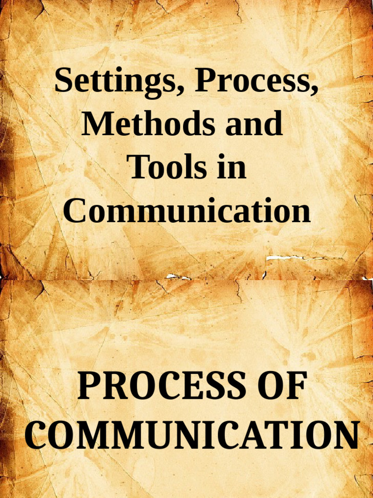 Settings Process Methods and Tools in Communication | PDF ...