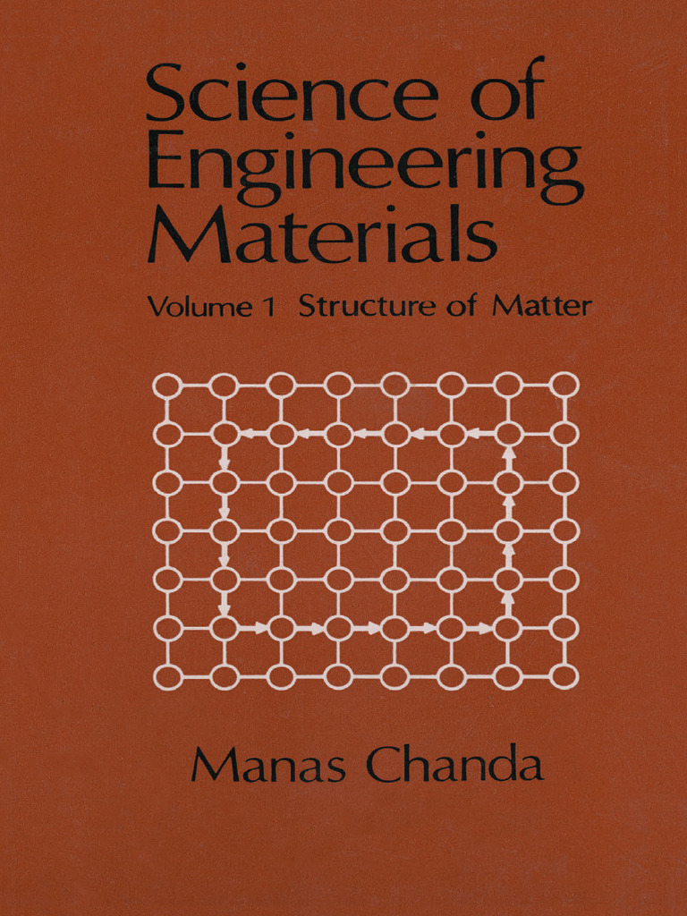Science of Engineering Materials_ Volume 1 Structure of Matter | PDF ...