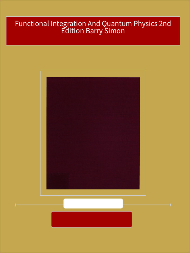 Get functional integration and quantum physics 2nd edition barry simon