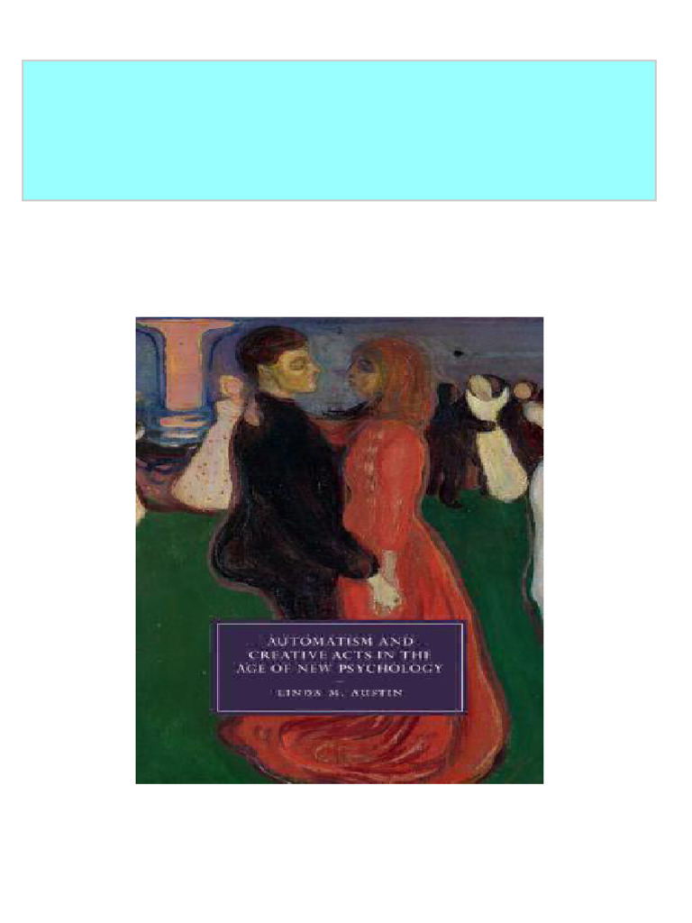 Immediate download Automatism and Creative Acts in the Age of New