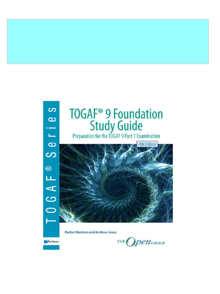 Togaf 9.1 Study Guide – TOGAF 9 Foundation Study Guide, 3rd Edition ...