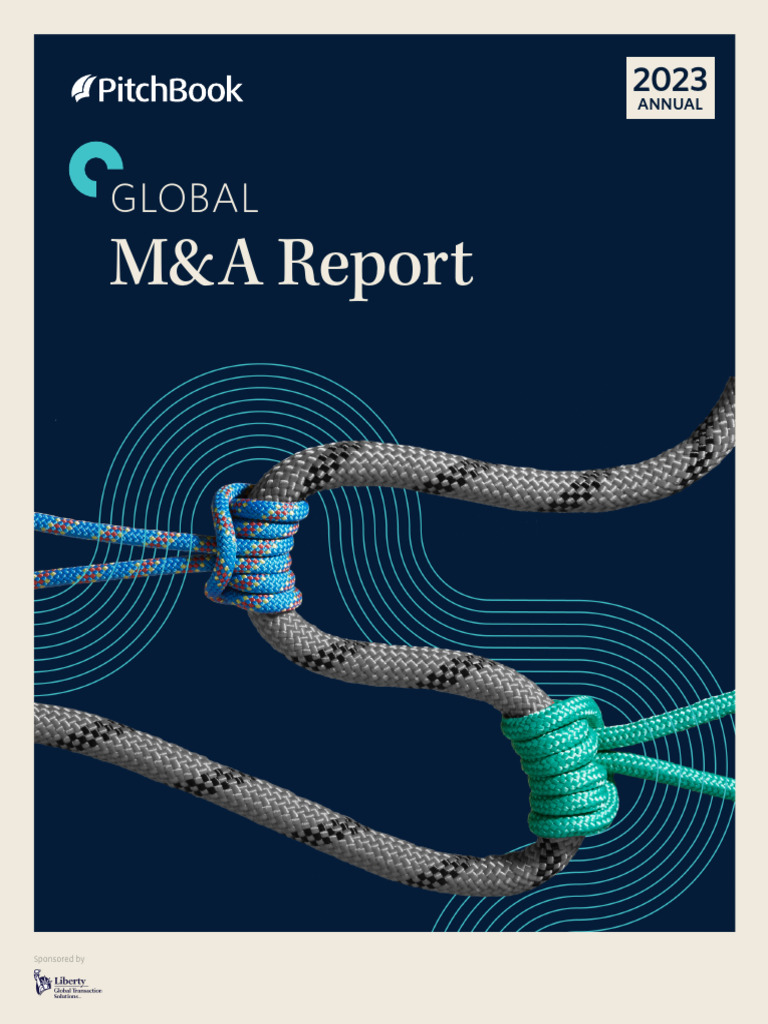 Pitchbook - Global M&a Report - FY2023 (31 PGS) | PDF | Mergers And ...