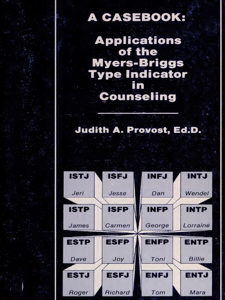 A Casebook: Applications of The Myers-Briggs Type Indicator in | PDF ...