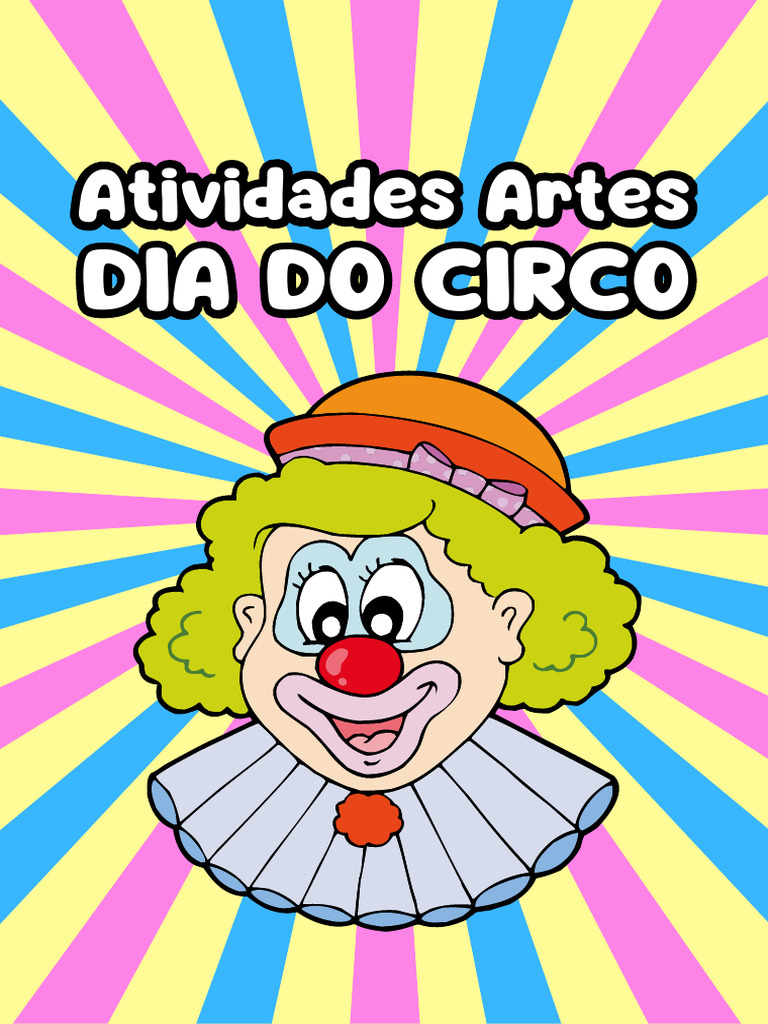 Atividades de Artes para o Dia do Circo | PDF
