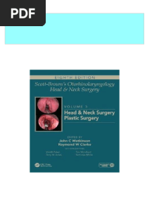 Download Full Scott-Brown’s Otorhinolaryngology and Head and Neck Surgery: Volume 3: Head and Neck Surgery, Plastic Surgery John C Watkinson PDF All Chapters