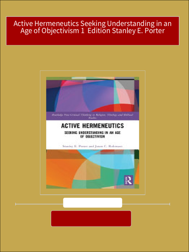 Instant access to active hermeneutics seeking understanding in an age