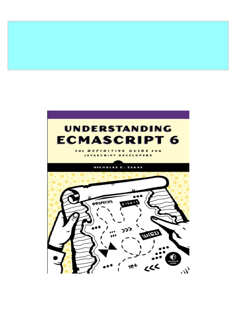 Instant download Understanding ECMAScript 6 The definitive guide for ...