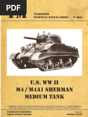 洋書 M4 Sherman Tank Owners' Workshop Manual M4 Sherman Tank Owners' Workshop Manual: An insight into the